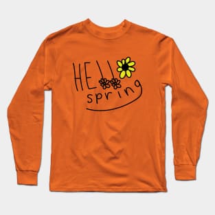 Hello spring Long Sleeve T-Shirt